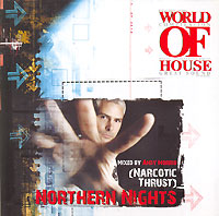 Northern Nights Mixed By Andy Morris (Narcotic Thrust) Формат: Audio CD (Jewel Case) Дистрибьюторы: Мистерия Звука, World Club Music Лицензионные товары Характеристики аудионосителей Сборник инфо 7846g.