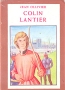 Colin Lantier Антикварное издание Сохранность: Хорошая Издательство: Editions la Farandole, 1957 г Суперобложка, 194 стр инфо 8730g.