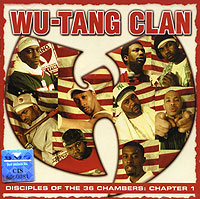 Wu-Tang Clan Disciples Of The 36 Chambers Chapter 1 Формат: Audio CD (Jewel Case) Дистрибьютор: Sanctuary Records Лицензионные товары Характеристики аудионосителей 2004 г Концертная запись инфо 8837g.