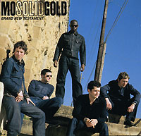 Mo Solid Gold Brand New Testament Формат: Audio CD (Jewel Case) Дистрибьюторы: EMI Records, Gala Records Лицензионные товары Характеристики аудионосителей Альбом: Импортное издание инфо 8876g.