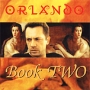 Orlando Book Two Формат: Audio CD (Jewel Case) Дистрибьютор: Правительство звука Лицензионные товары Характеристики аудионосителей 2002 г Альбом инфо 9287g.