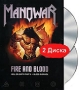 Manowar: Fire And Blood (2 DVD) Формат: 2 DVD (PAL) (Подарочное издание) (Картонный бокс + кеер case) Дистрибьютор: Концерн "Группа Союз" Региональный код: 3 Количество слоев: DVD-9 (2 слоя) Субтитры: инфо 11163g.